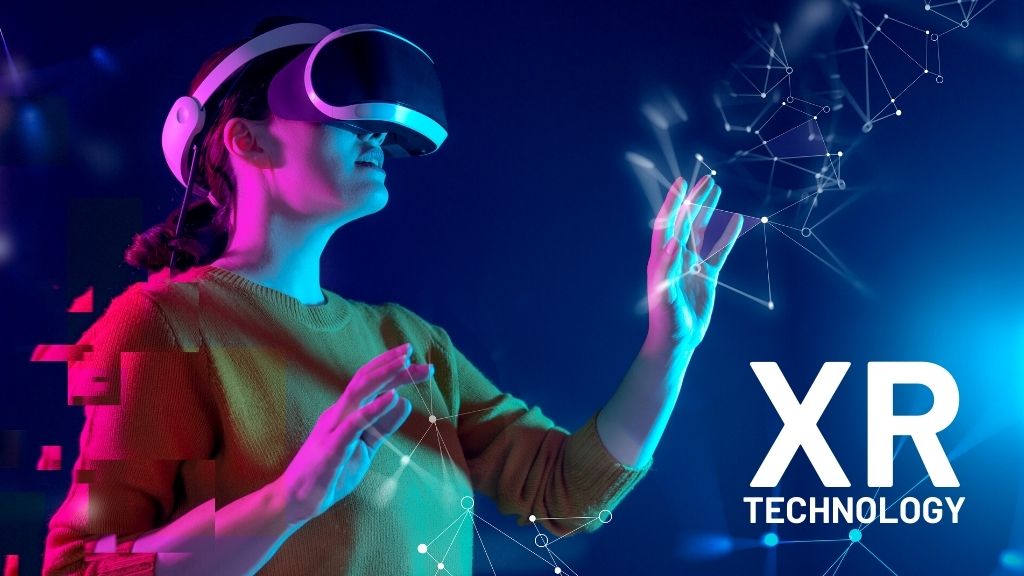 Extended Reality (XR)